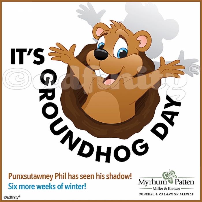 011703 It’s Groundhog Day. Six more weeks of winter! (Facebook).jpg